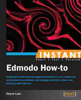 Instant Edmodo How-to by Dayna Laur