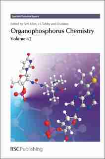 Organophosphorus Chemistry: Volume 42 by David W Allen