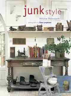 Junk Style by Melanie Molesworth