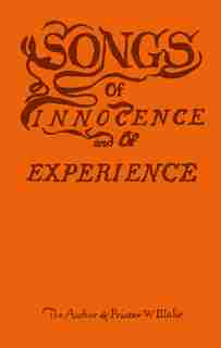 Blake's Songs Of Innocence And Experience by William Blake