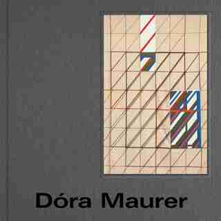 Dóra Maurer by Juliet Bingham