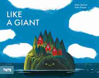Like A Giant by Marc Daniau