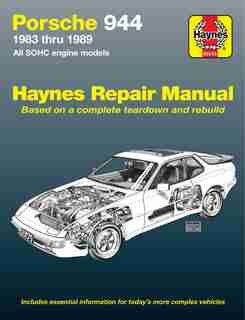 Porsche 944 1983 Thru 1989 All Sohc Engine Models by John Haynes