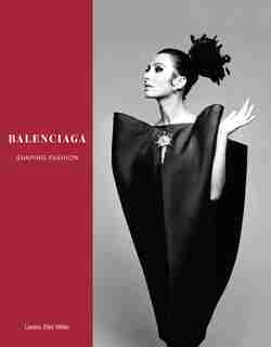Balenciaga?s Craft: Outside In by Lesley Ellis Miller