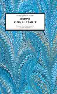 Ondine - Diary of a Ballet by Hans Werner Henze