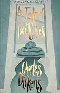 A Tale of Two Cities by Charles Dickens