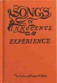 Blake's Songs Of Innocence And Experience by William Blake