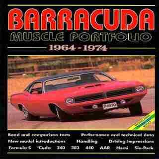 Barracuda Muscle Portfolio 1964-1974 by R.M. Clarke