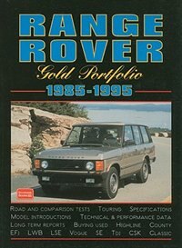 Range Rover 1985-1995 -Gold Portfolio by R.M. Clarke