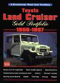 Toyota Land Cruiser: Gold Portfolio 1956-1987 by R.M. Clarke
