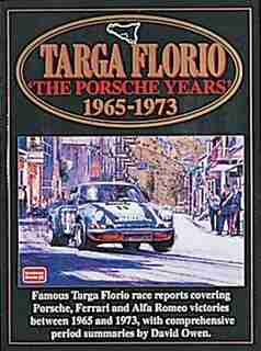 Targa Floria: The Porsche Years: 1965-1973 by R.M. Clarke