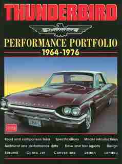 Thunderbird 1964-76 Performance Portfolio by R.M. Clarke
