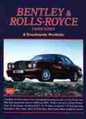 Bentley & Rolls-Royce 1990-2002: A Brooklands Portfolio by R.M. Clarke