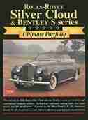 Rolls-Royce Silver Cloud & Bentley: Ultimate Portifolio by R.M. Clarke
