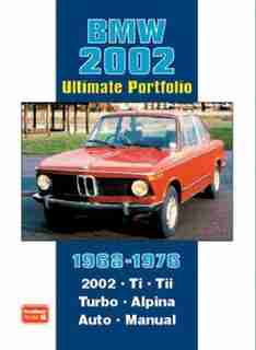 BMW 2002 Ultimate Portfolio 1968-1976 by R.M. Clarke