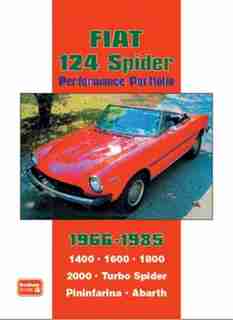 Fiat 124 Spider Performance Portfolio 1966-1985 by R.M. Clarke