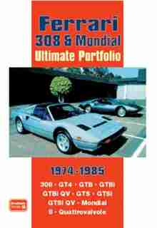 Ferrari 308 & Mondial Ultimate Portfolio 1974-1985 by R.M. Clarke
