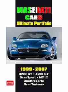 Maserati Cars Ultimate Portfolio 1999-2007 by R.M. Clarke