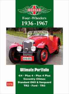 Morgan Four-Wheelers 1936-1967 by R. Clarke