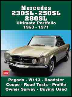 Mercedes 230SL, 250SL, 280SL Ultimate Portfolio 1963-1971 by R.M. Clarke