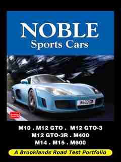 Noble Sports Cars: Road Test Portfolio by R. Clarke