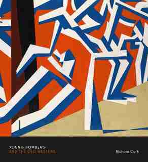 Young Bomberg And The Old Masters by Richard Cork