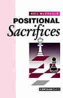 Positional Sacrifices by Neil Mcdonald