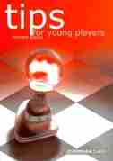 Tips For Young Players by Matthew Sadler