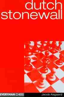 Dutch Stonewall by Jacob Aagaard