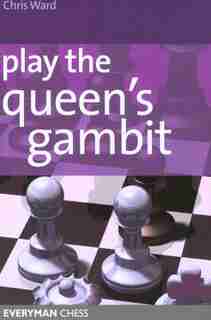 Play the Queens Gambit by Chris Ward