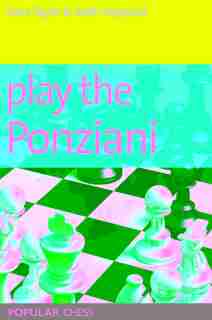 Play the Ponziani by Dave Taylor