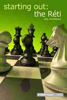 Starting Out: The Réti by Neil Mcdonald