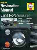 Land Rover Series I, II and III Restoration Manual by Lindsay Porter