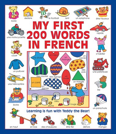 pics Different Words For Fun In French my first 200 words in french learning is fun with teddy the bear