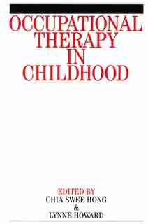 Occupational Therapy in Childhood by Chia Hong