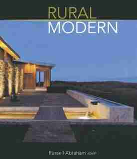 Rural Modern by Russell Abraham