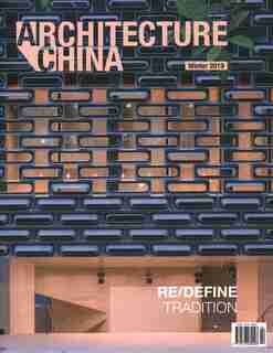 Architecture China: Re/define Tradition by Li Xiangning