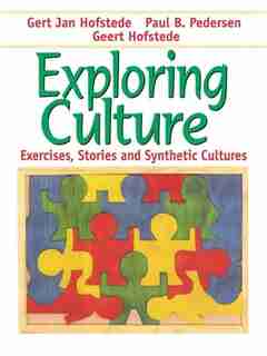 Exploring Culture: Exercises, Stories and Synthetic Cultures by Gert Jan Hofstede