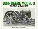 John Deere Model D Photo Archive: The Unstyled Model D, 1923-1938 by P.a. Letourneau