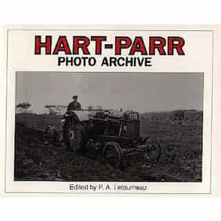 Hart-Parr Photo Archive by P.a. Letourneau