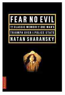 Fear No Evil by Natan Sharansky
