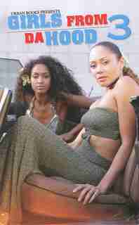 Girls From Da Hood 3 by Mark Anthony