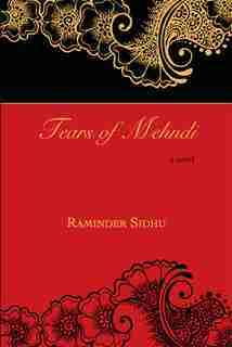 Tears of Mehndi by Raminder Sidhu