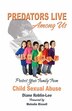 A Different World Predator Proof Your Family Predator Proof Your Family - 