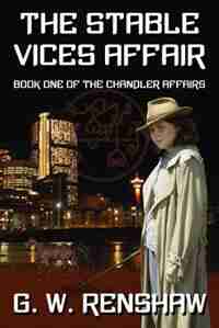 The Stable Vices Affair by G.W. Renshaw