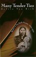 Many Tender Ties Women In Fur Trade Society 1670 1870
