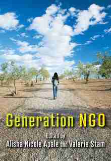 Generation NGO by Alisha Nicole Apale