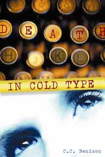 Death In Cold Type by C.c. Benison