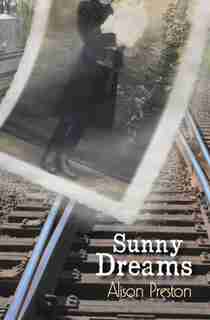 Sunny Dreams: A Norwood Flats Mystery by Alison Preston