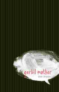 Gerbil Mother by Dawn (D.M.) Bryan